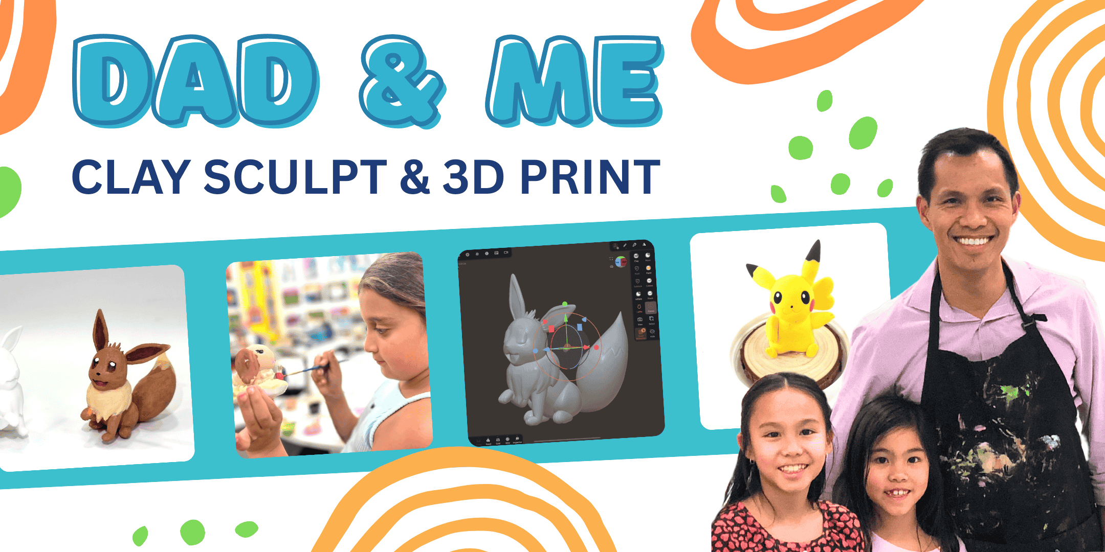 image of two young girls and their dad with the words dad and me behind them and pictures of 3d prints to their left